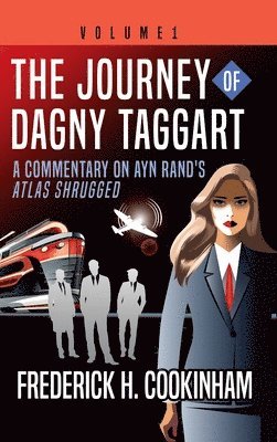 bokomslag The Journey of Dagny Taggart