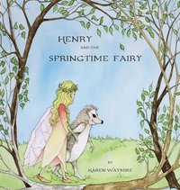 bokomslag Henry and the Springtime Fairy