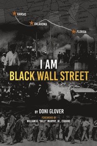 bokomslag I Am Black Wall Street