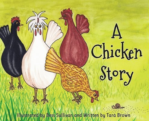A Chicken Story 1