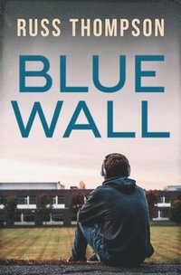 bokomslag Blue Wall