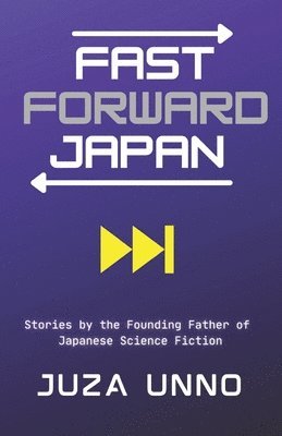 Juza Unno - Fast Forward Japan, Häftad