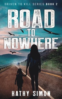Kathy Simon - Road to Nowhere, Häftad