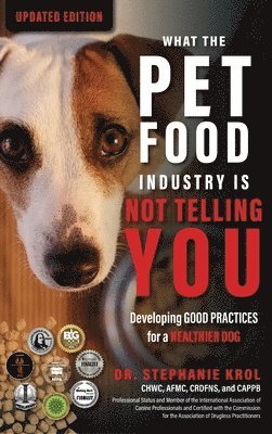 What the Pet Food Industry Is Not Telling You 1