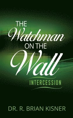 Watchman on the Wall 1