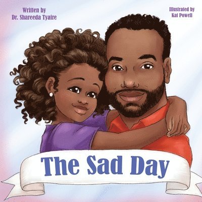 Shareeda Tyaire, Kat Powell - Sad Day, Häftad