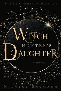 bokomslag Witch Hunter's Daughter