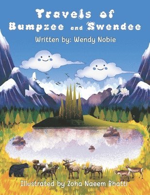 Travels of Bumpzee and Swendee 1