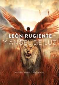 bokomslag Len Rugiente y ngel de Luz