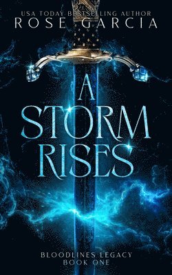 Rose Garcia - Storm Rises, Häftad