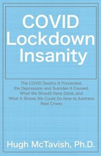 bokomslag COVID Lockdown Insanity