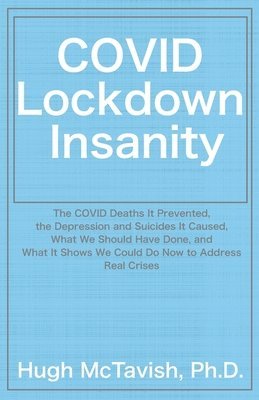 bokomslag COVID Lockdown Insanity