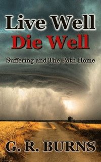 bokomslag Live Well. Die Well