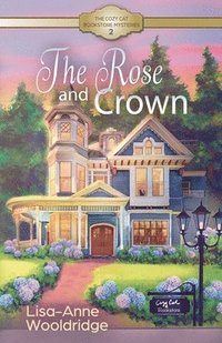 bokomslag The Rose and Crown