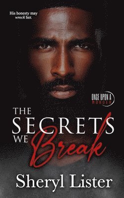 Sheryl Lister - Secrets We Break, Häftad