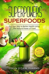 bokomslag The Superpowers of Superfoods