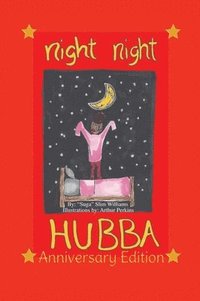 bokomslag Night Night Hubba &quot;The Anniversary Edition&quot;