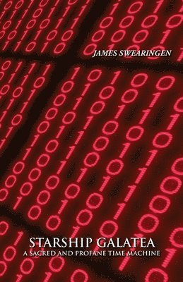 James Swearingen - Starship Galatea, Häftad