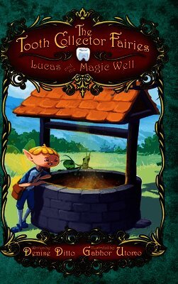 Lucas and the Magic Well