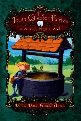 Lucas and the Magic Well