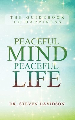 Peaceful Mind/Peaceful Life 1