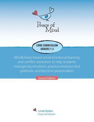 Peace of Mind Core Curriculum for Grades 1 and 2 1