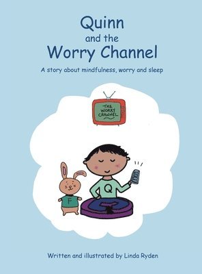 Quinn and the Worry Channel 1