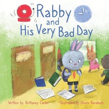 bokomslag Rabby & His Very Bad Day