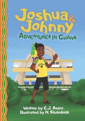 Joshua and Johnny Adventures in Ghana 1