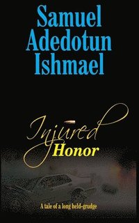 bokomslag Injured Honor