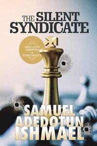bokomslag The Silent Syndicate