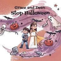 bokomslag Grace and Dean Stop Halloween