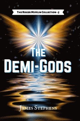 The Demi-Gods 1