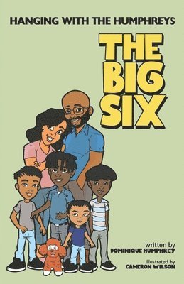 Hanging with the Humphreys the Big Six