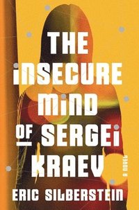bokomslag Insecure Mind of Sergei Kraev