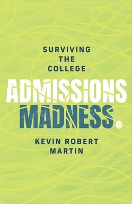 Surviving the College Admissions Madness 1