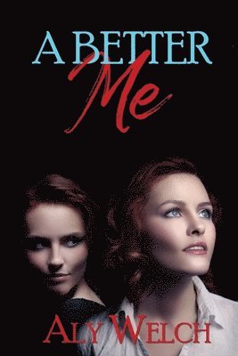 Aly Welch - Better Me, Häftad