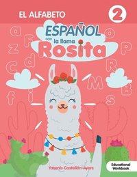 bokomslag Espanol con la llama Rosita El Alfabeto