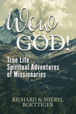 Sheryl Boettiger, Richard Boettiger - Wow God!, Häftad