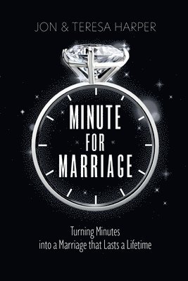 Minute For Marriage