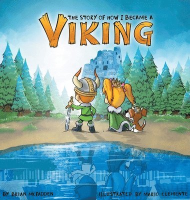 The Story of How I Became a Viking 1