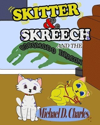 bokomslag Skitter & Skreech and the Cocomodo Dragon