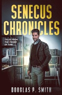 bokomslag Senecus Chronicles