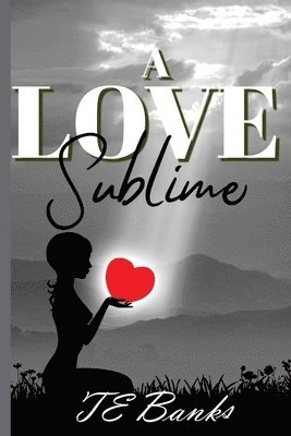 A Love Sublime 1