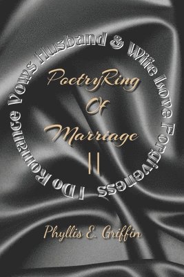 Poetry Ring of Marriage II 1