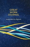 Amanda J Crowell, Amanda J. Crowell, J Crowell, Amanda - Great Work Journal Expanded and Aligned, Inbunden