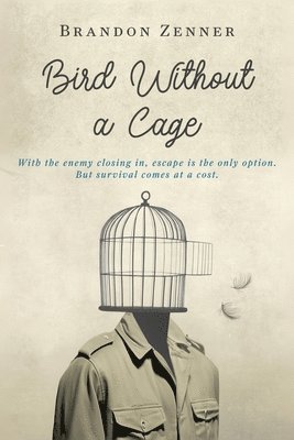 Brandon Zenner - Bird Without a Cage, Häftad
