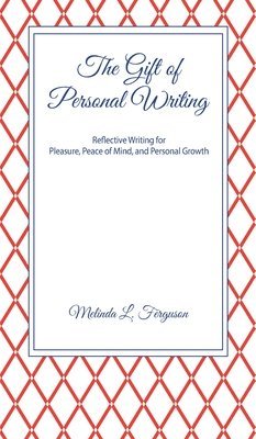 Gift of Personal Writing