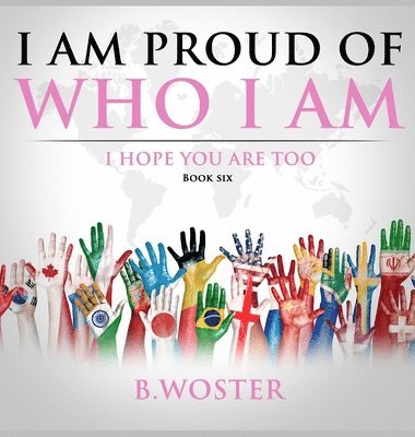 bokomslag I Am Proud of Who I Am