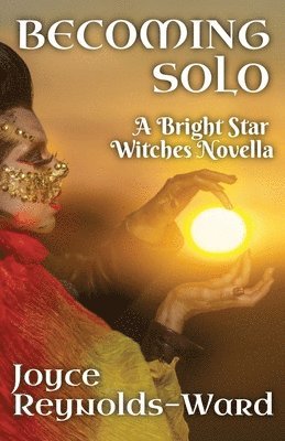 Joyce Reynolds-Ward - Becoming Solo, Häftad